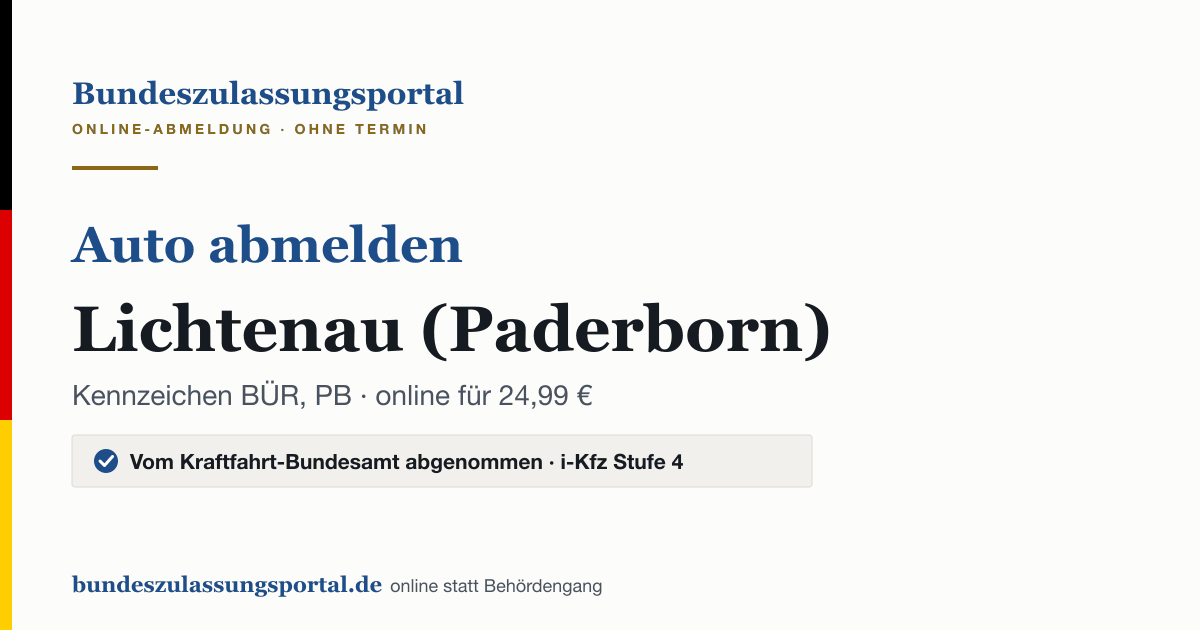 Auto abmelden Lichtenau (Paderborn) online (Kennzeichen BÜR, PB): Grafik des Bundes Zulassungsportals, 24,99 € inklusive Gebühren