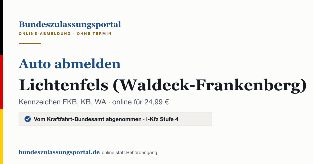 Auto abmelden Lichtenfels (Waldeck-Frankenberg) online (Kennzeichen FKB, KB, WA): Grafik des Bundes Zulassungsportals, 24,99 € inklusive Gebühren
