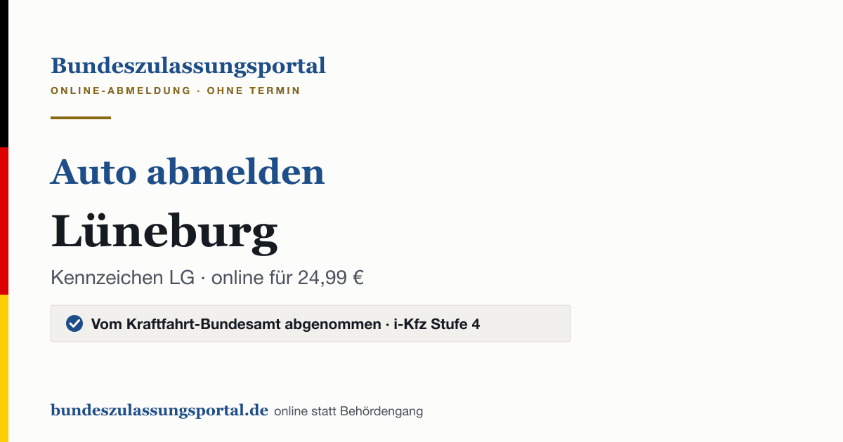 Auto abmelden Lüneburg online (Kennzeichen LG): Grafik des Bundes Zulassungsportals, 24,99 € inklusive Gebühren