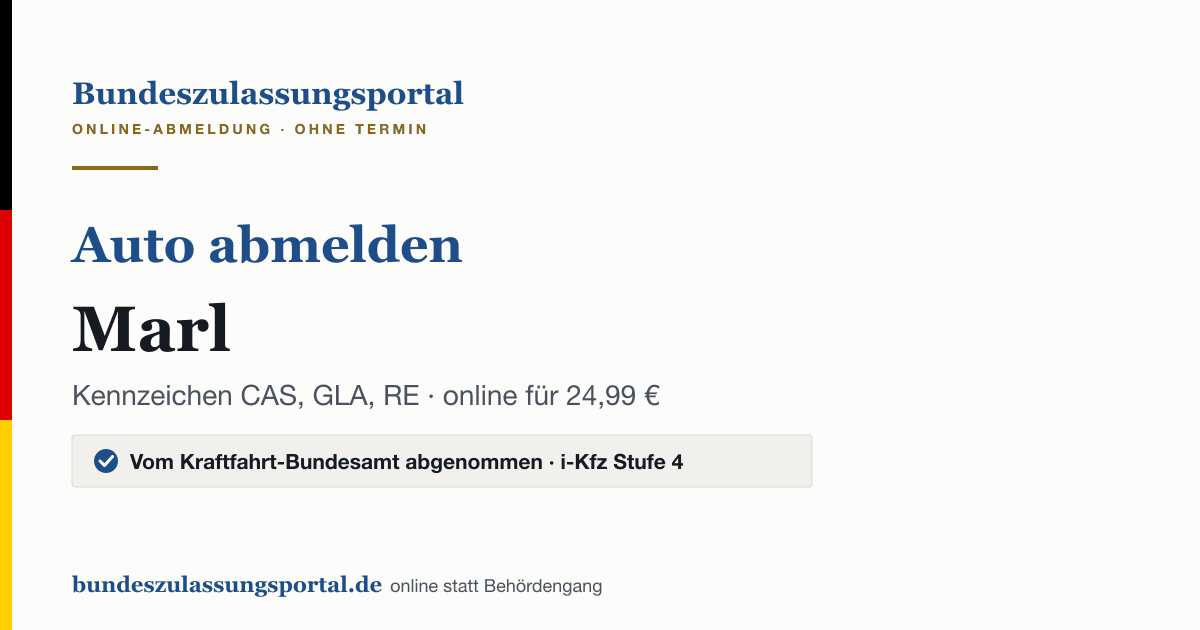 Auto abmelden Marl online (Kennzeichen CAS, GLA, RE): Grafik des Bundes Zulassungsportals, 24,99 € inklusive Gebühren