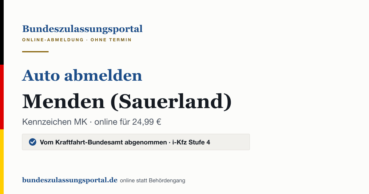 Auto abmelden Menden (Sauerland) online (Kennzeichen MK): Grafik des Bundes Zulassungsportals, 24,99 € inklusive Gebühren