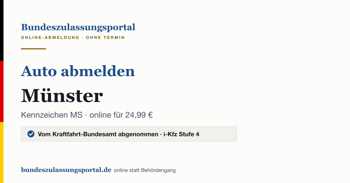 Auto abmelden Münster online (Kennzeichen MS): Grafik des Bundes Zulassungsportals, 24,99 € inklusive Gebühren