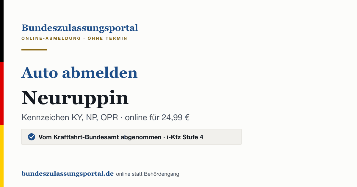 Auto abmelden Neuruppin online (Kennzeichen KY, NP, OPR): Grafik des Bundes Zulassungsportals, 24,99 € inklusive Gebühren