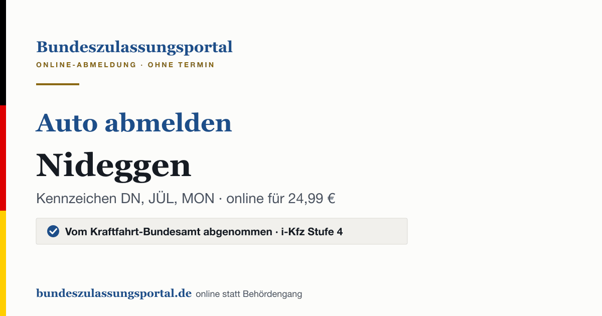 Auto abmelden Nideggen online (Kennzeichen DN, JÜL, MON): Grafik des Bundes Zulassungsportals, 24,99 € inklusive Gebühren