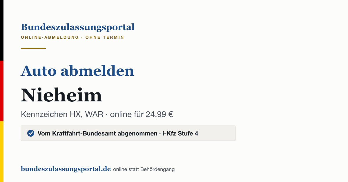 Auto abmelden Nieheim online (Kennzeichen HX, WAR): Grafik des Bundes Zulassungsportals, 24,99 € inklusive Gebühren