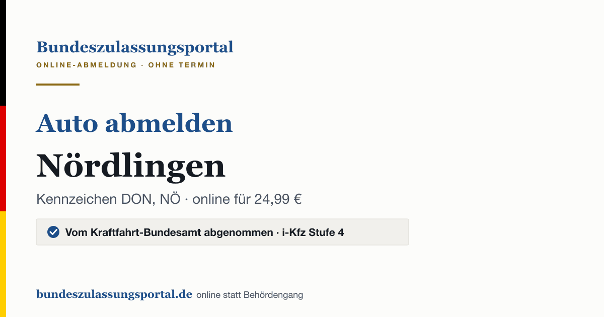 Auto abmelden Nördlingen online (Kennzeichen DON, NÖ): Grafik des Bundes Zulassungsportals, 24,99 € inklusive Gebühren