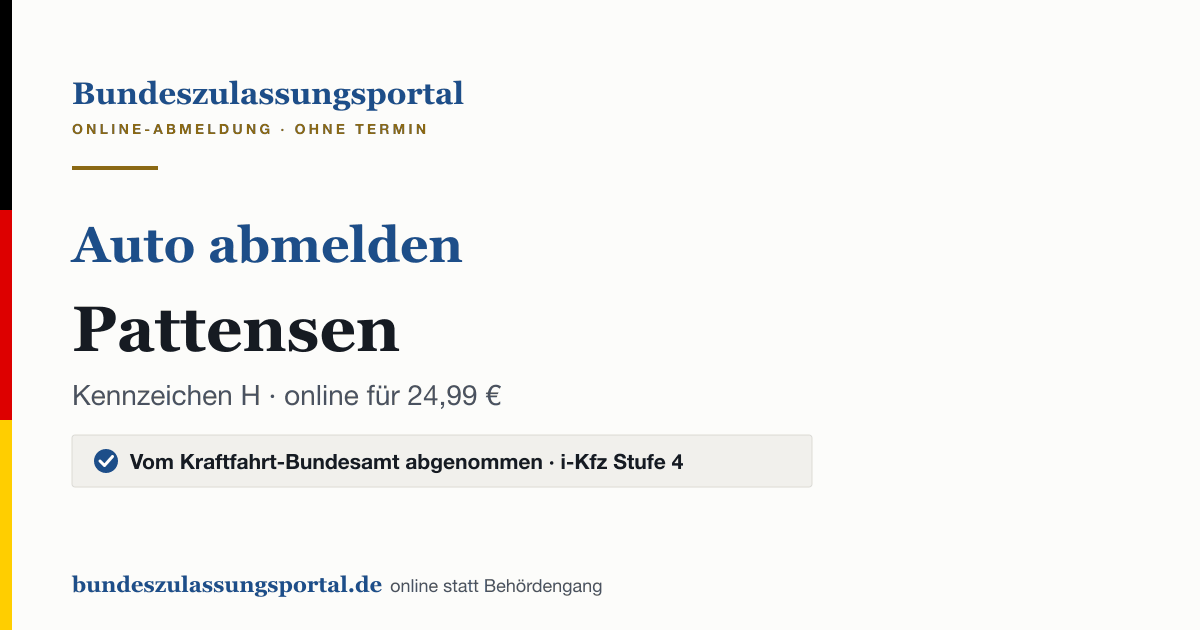 Auto abmelden Pattensen online (Kennzeichen H): Grafik des Bundes Zulassungsportals, 24,99 € inklusive Gebühren