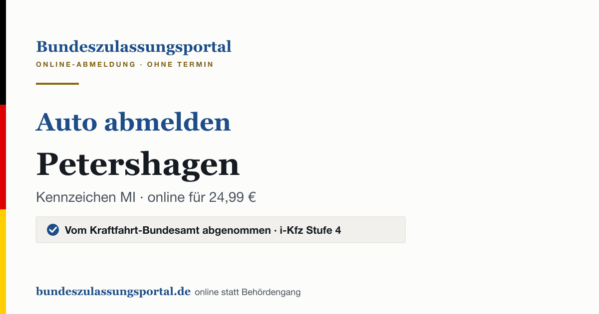 Auto abmelden Petershagen online (Kennzeichen MI): Grafik des Bundes Zulassungsportals, 24,99 € inklusive Gebühren