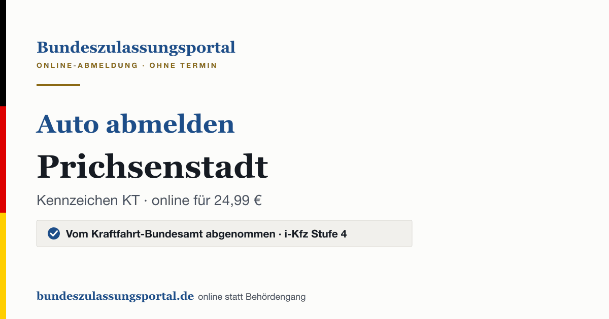 Auto abmelden Prichsenstadt online (Kennzeichen KT): Grafik des Bundes Zulassungsportals, 24,99 € inklusive Gebühren