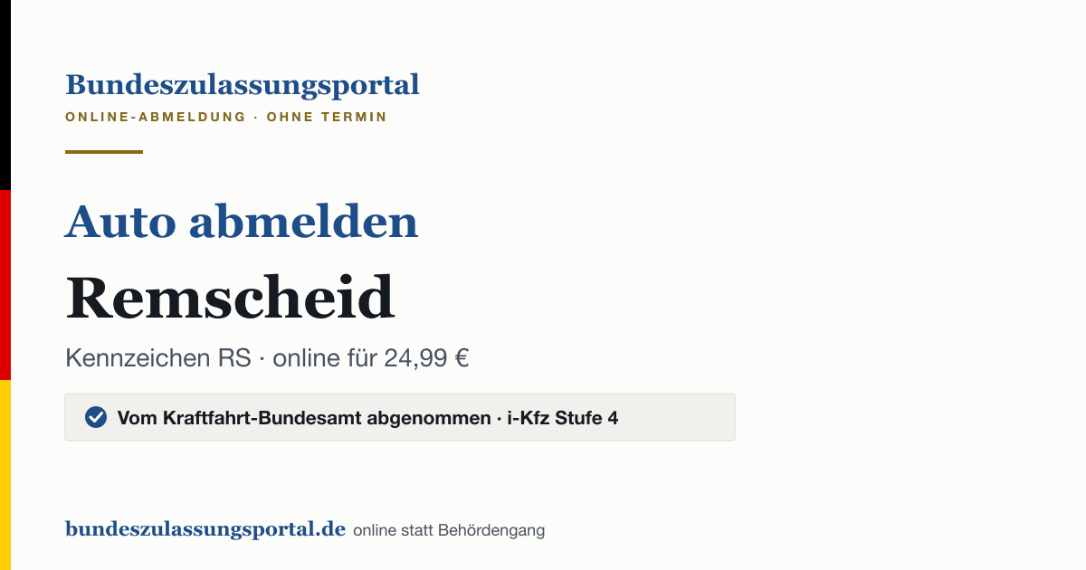 Auto abmelden Remscheid online (Kennzeichen RS): Grafik des Bundes Zulassungsportals, 24,99 € inklusive Gebühren