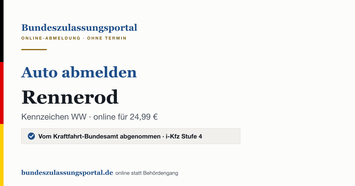 Auto abmelden Rennerod online (Kennzeichen WW): Grafik des Bundes Zulassungsportals, 24,99 € inklusive Gebühren