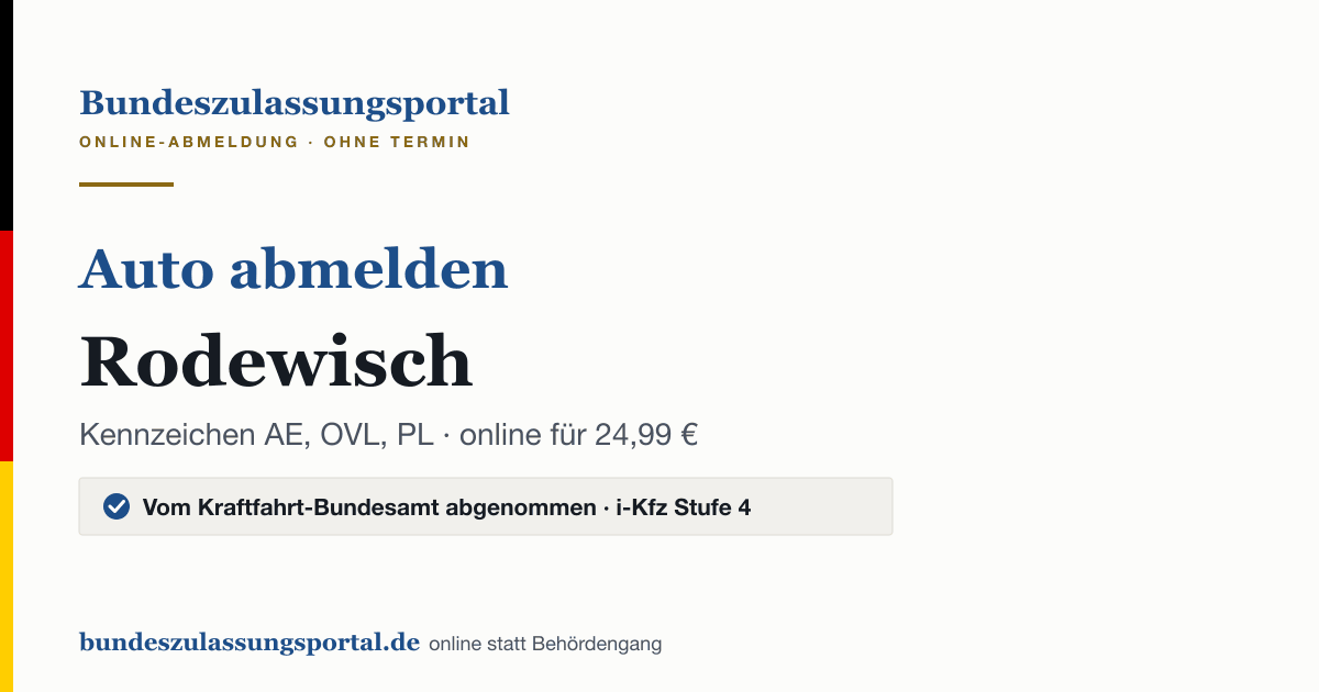 Auto abmelden Rodewisch online (Kennzeichen AE, OVL, PL): Grafik des Bundes Zulassungsportals, 24,99 € inklusive Gebühren