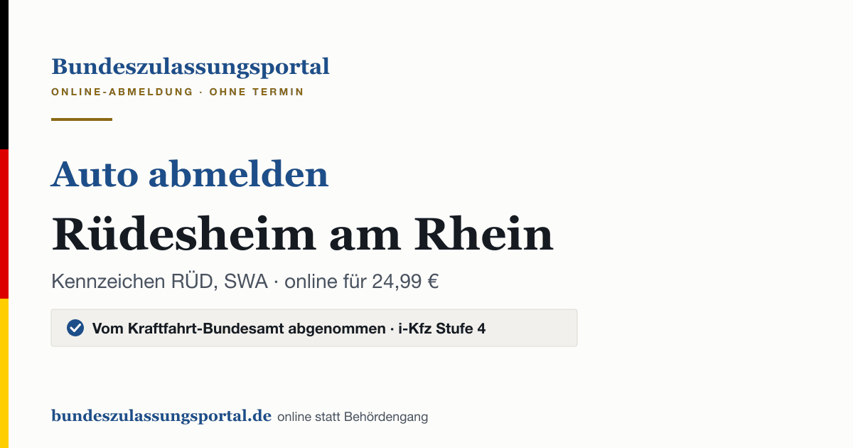 Auto abmelden Rüdesheim am Rhein online (Kennzeichen RÜD, SWA): Grafik des Bundes Zulassungsportals, 24,99 € inklusive Gebühren