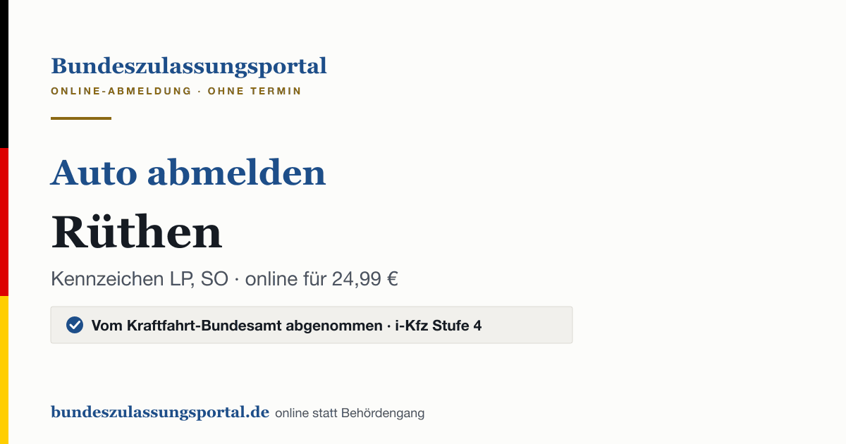 Auto abmelden Rüthen online (Kennzeichen LP, SO): Grafik des Bundes Zulassungsportals, 24,99 € inklusive Gebühren