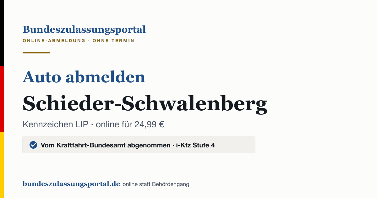 Auto abmelden Schieder-Schwalenberg online (Kennzeichen LIP): Grafik des Bundes Zulassungsportals, 24,99 € inklusive Gebühren