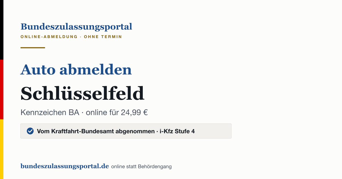 Auto abmelden Schlüsselfeld online (Kennzeichen BA): Grafik des Bundes Zulassungsportals, 24,99 € inklusive Gebühren