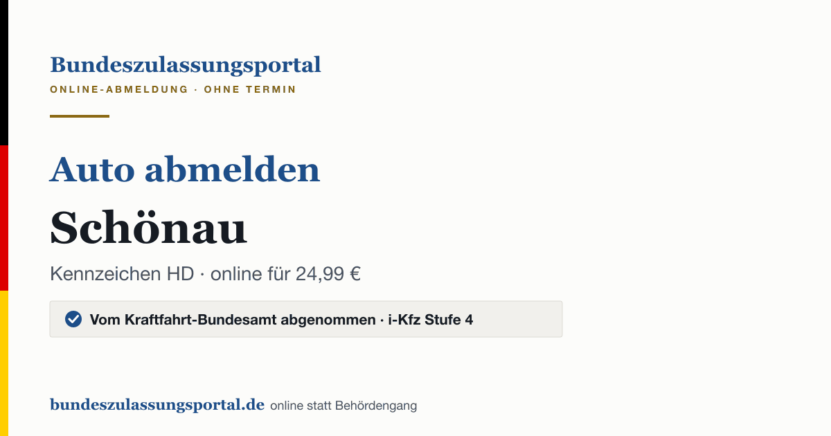 Auto abmelden Schönau online (Kennzeichen HD): Grafik des Bundes Zulassungsportals, 24,99 € inklusive Gebühren