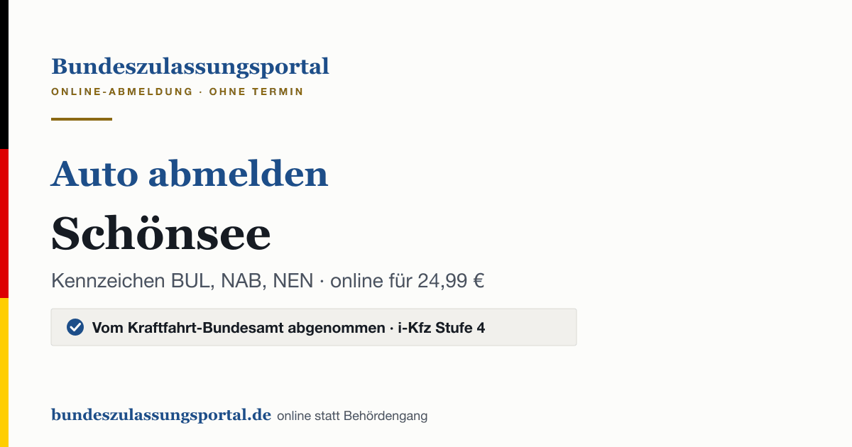 Auto abmelden Schönsee online (Kennzeichen BUL, NAB, NEN): Grafik des Bundes Zulassungsportals, 24,99 € inklusive Gebühren
