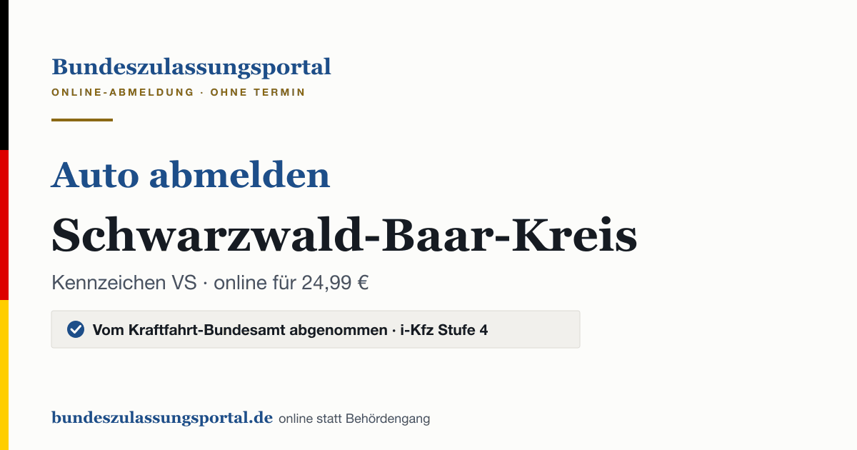 Auto abmelden Schwarzwald-Baar-Kreis online (Kennzeichen VS): Grafik des Bundes Zulassungsportals, 24,99 € inklusive Gebühren