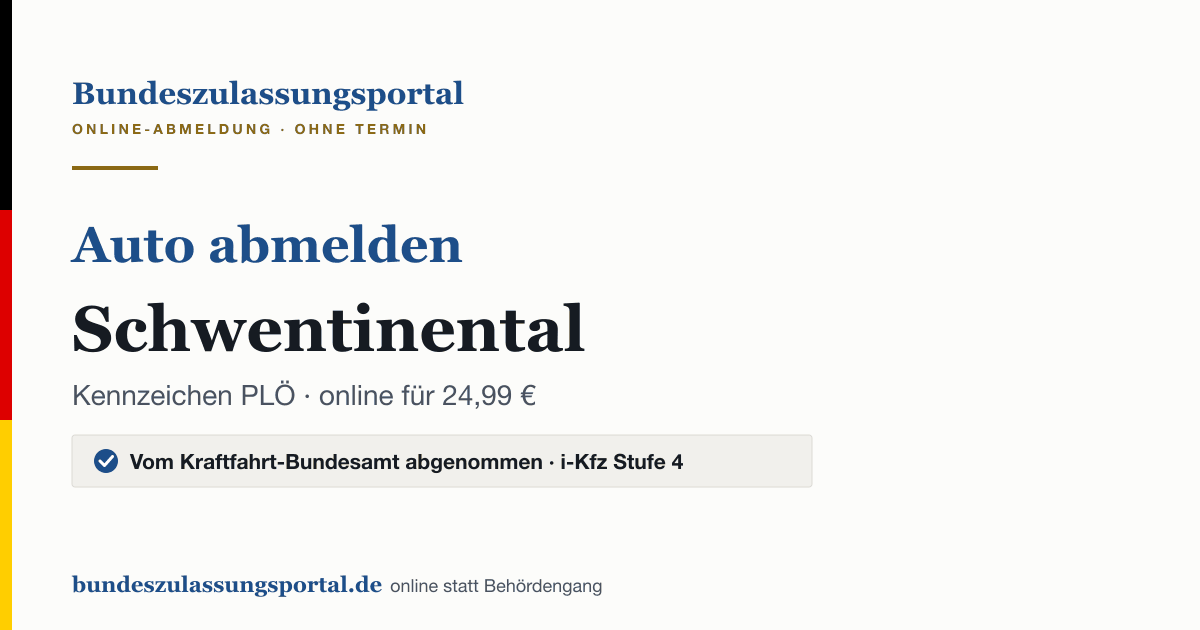 Auto abmelden Schwentinental online (Kennzeichen PLÖ): Grafik des Bundes Zulassungsportals, 24,99 € inklusive Gebühren