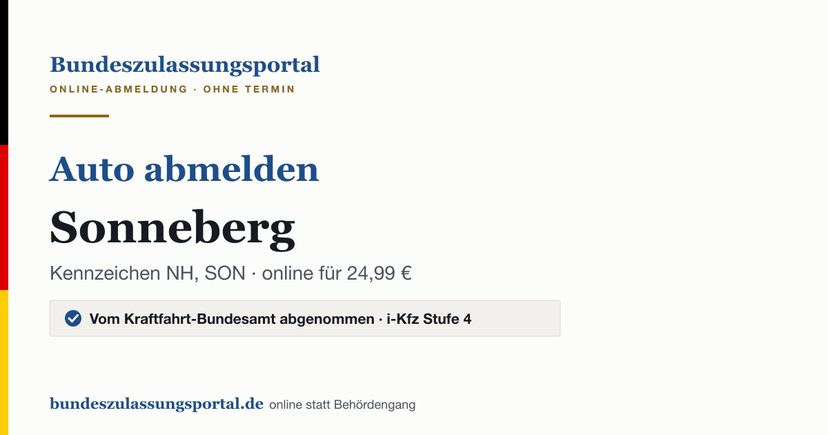 Auto abmelden Sonneberg online (Kennzeichen NH, SON): Grafik des Bundes Zulassungsportals, 24,99 € inklusive Gebühren