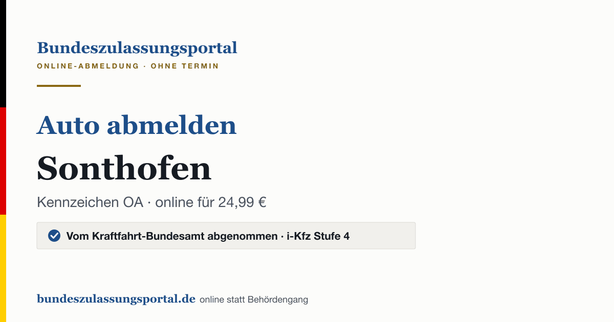 Auto abmelden Sonthofen online (Kennzeichen OA): Grafik des Bundes Zulassungsportals, 24,99 € inklusive Gebühren