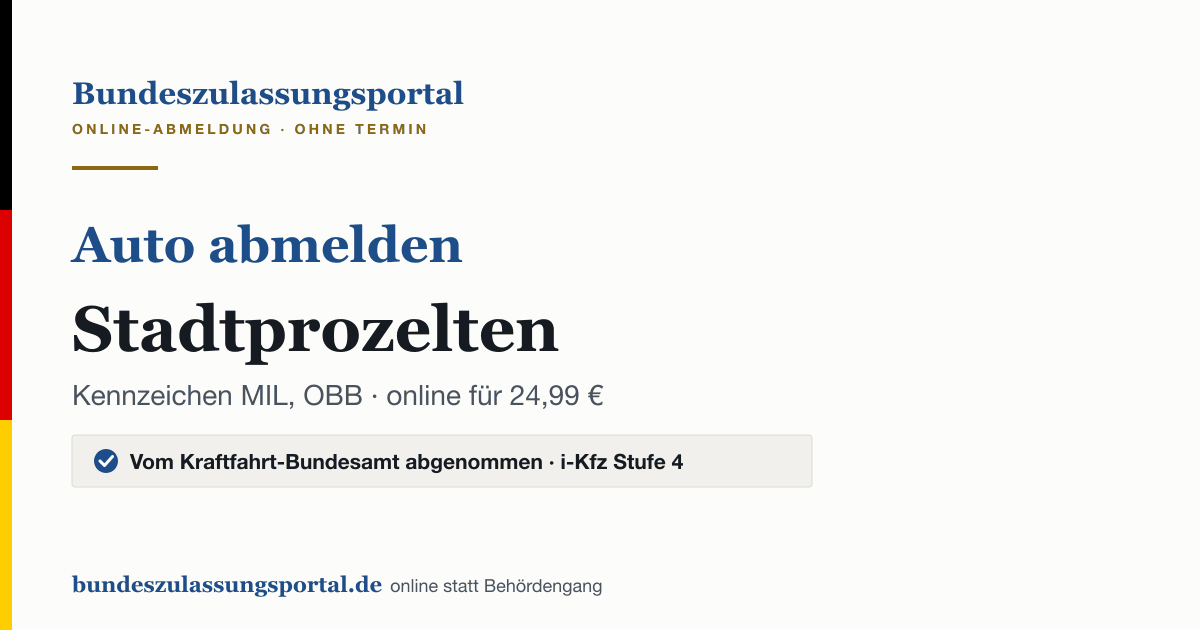 Auto abmelden Stadtprozelten online (Kennzeichen MIL, OBB): Grafik des Bundes Zulassungsportals, 24,99 € inklusive Gebühren