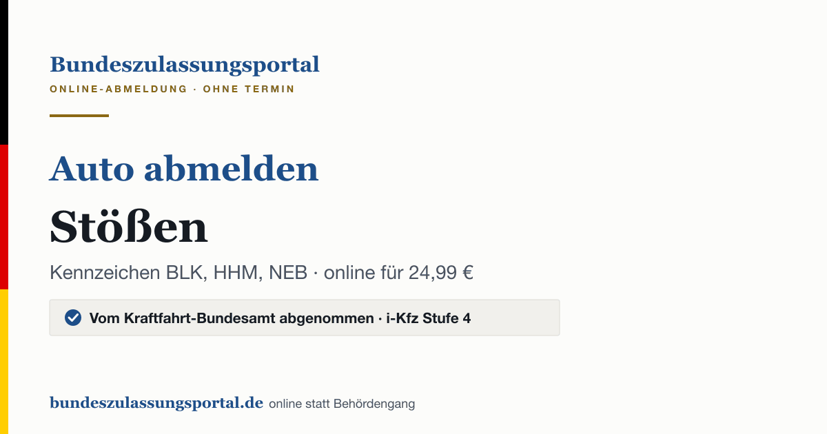 Auto abmelden Stößen online (Kennzeichen BLK, HHM, NEB): Grafik des Bundes Zulassungsportals, 24,99 € inklusive Gebühren