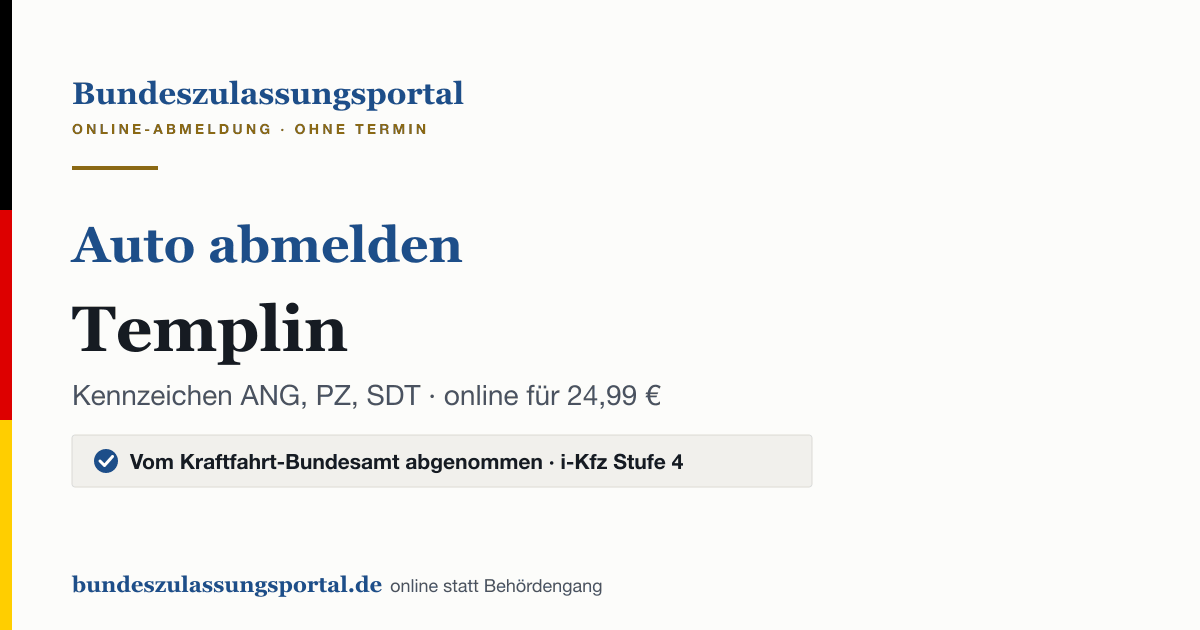 Auto abmelden Templin online (Kennzeichen ANG, PZ, SDT): Grafik des Bundes Zulassungsportals, 24,99 € inklusive Gebühren
