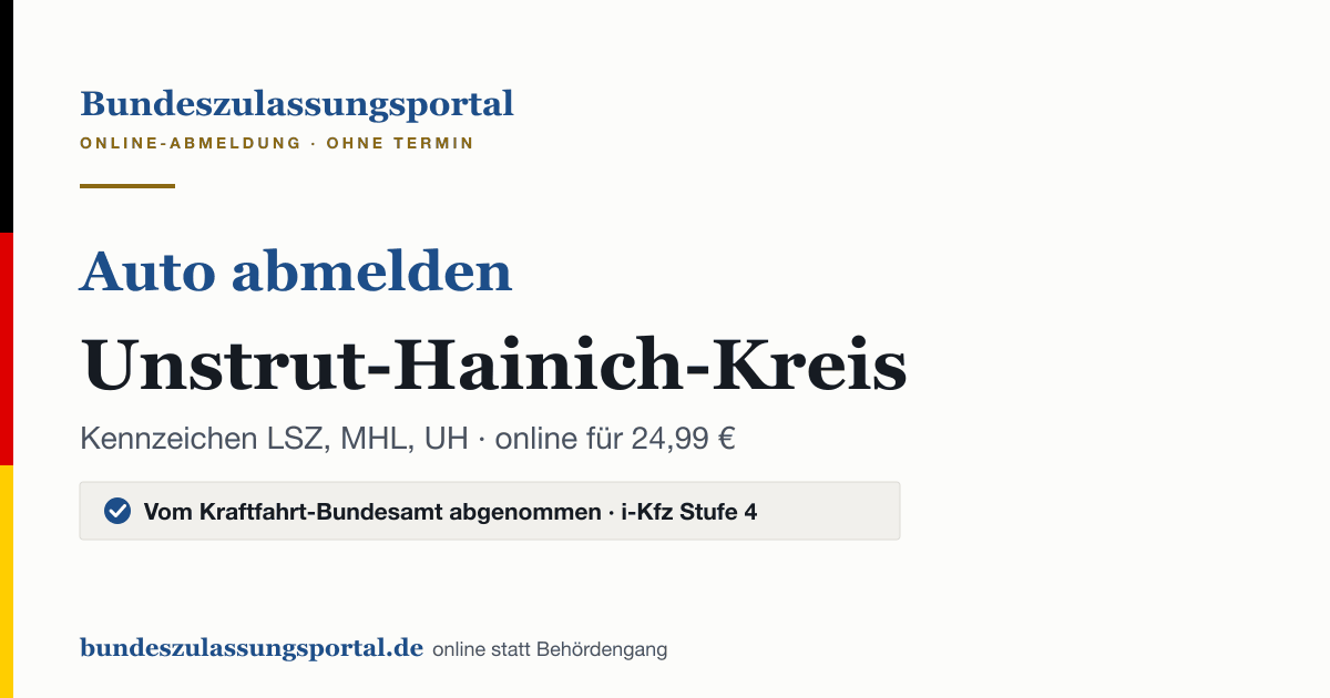 Auto abmelden Unstrut-Hainich-Kreis online (Kennzeichen LSZ, MHL, UH): Grafik des Bundes Zulassungsportals, 24,99 € inklusive Gebühren