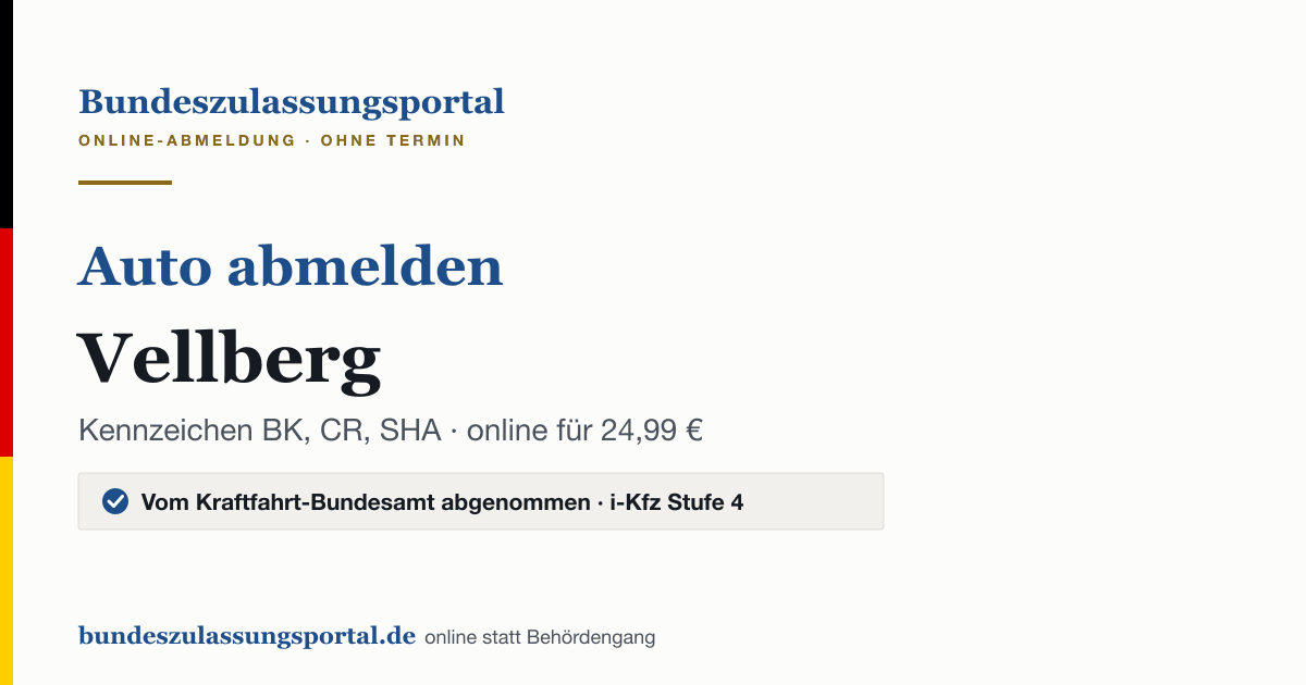 Auto abmelden Vellberg online (Kennzeichen BK, CR, SHA): Grafik des Bundes Zulassungsportals, 24,99 € inklusive Gebühren