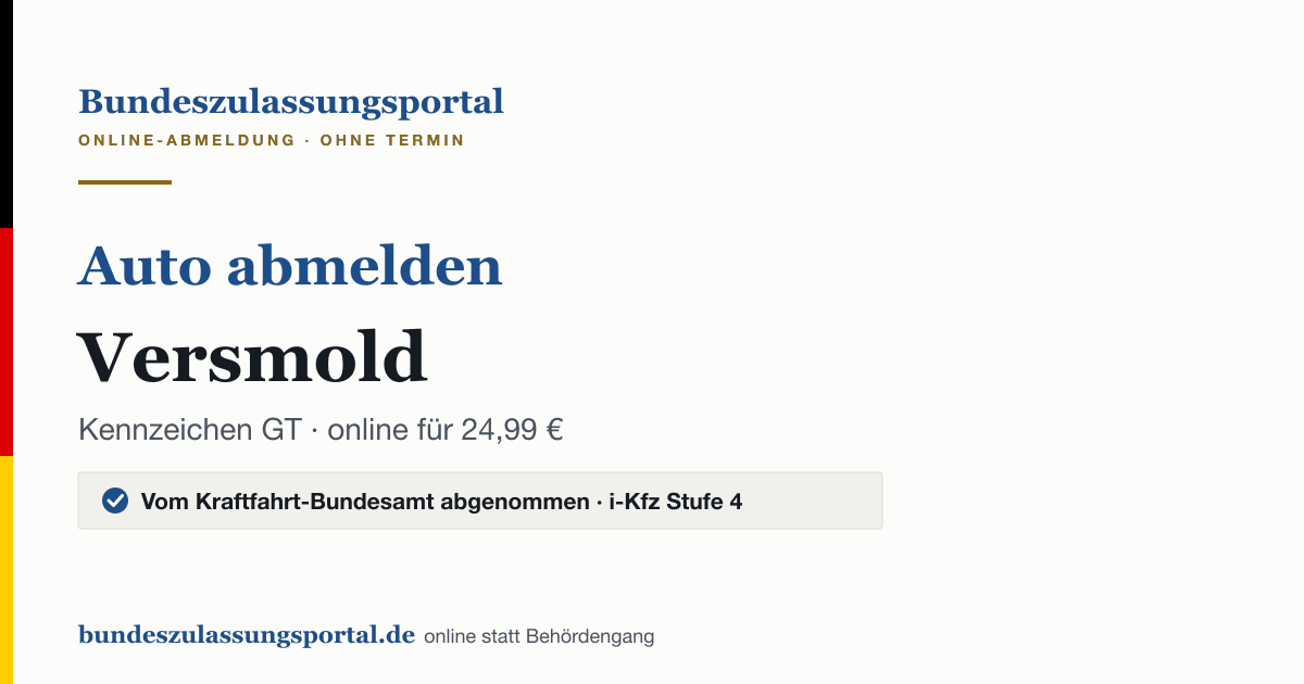 Auto abmelden Versmold online (Kennzeichen GT): Grafik des Bundes Zulassungsportals, 24,99 € inklusive Gebühren