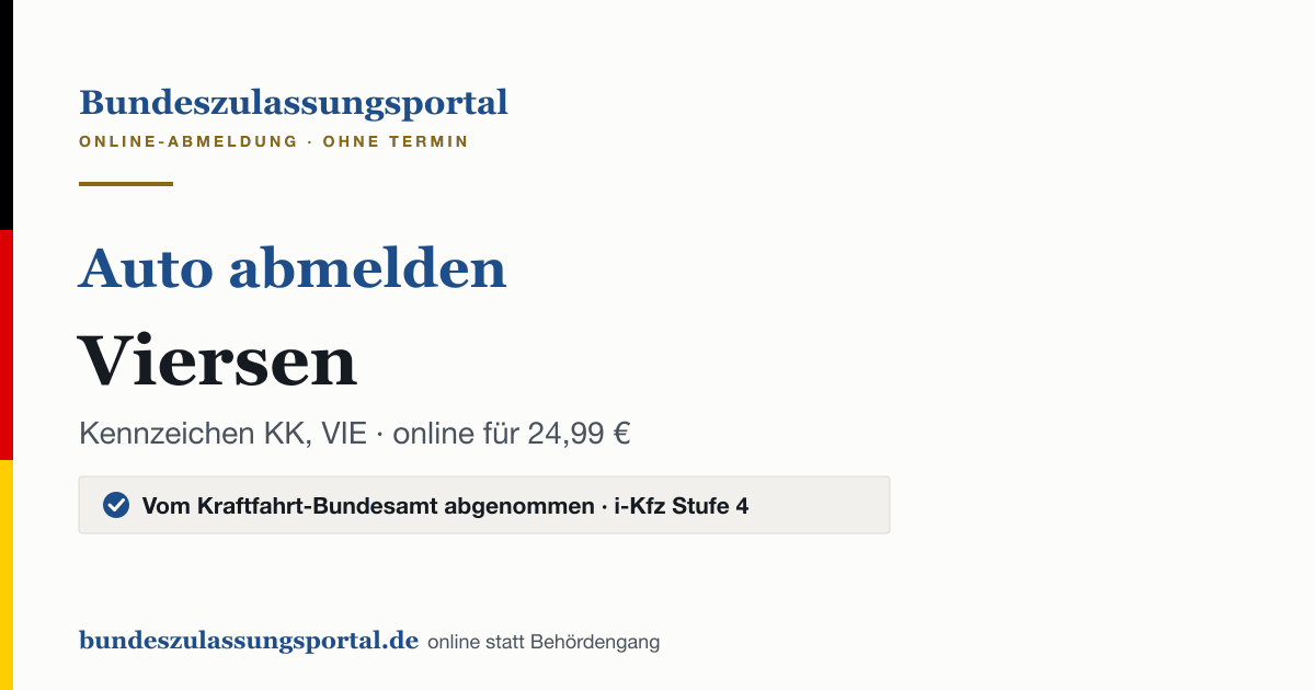 Auto abmelden Viersen online (Kennzeichen KK, VIE): Grafik des Bundes Zulassungsportals, 24,99 € inklusive Gebühren
