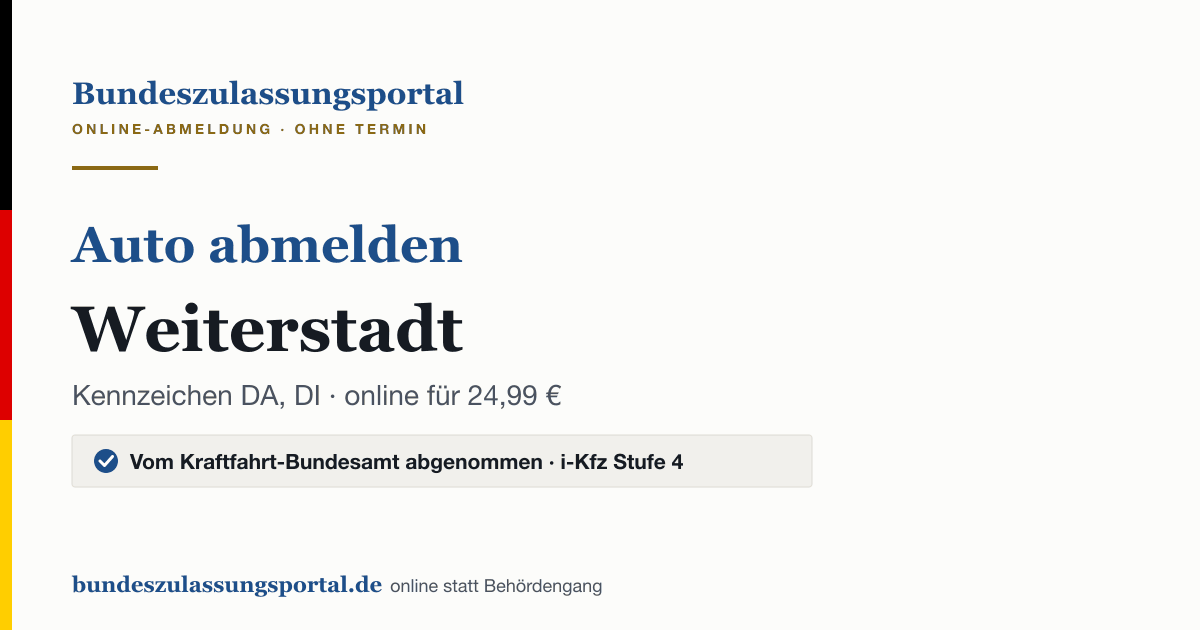 Auto abmelden Weiterstadt online (Kennzeichen DA, DI): Grafik des Bundes Zulassungsportals, 24,99 € inklusive Gebühren