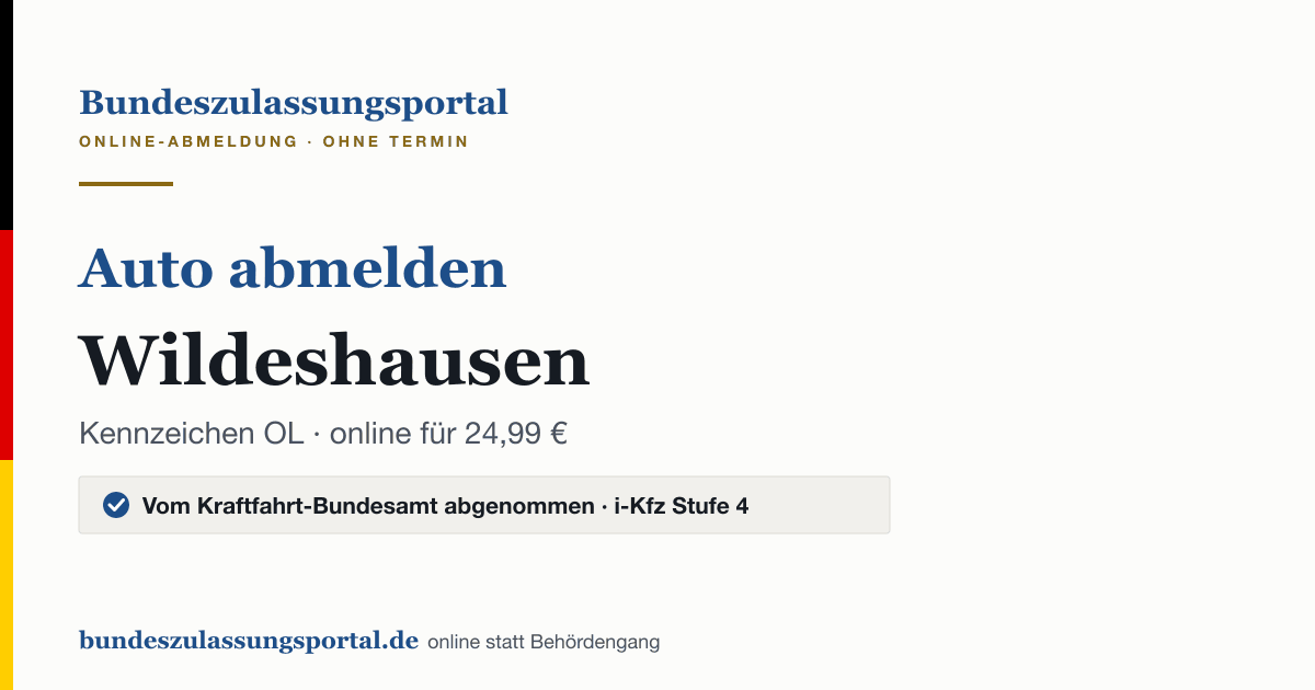 Auto abmelden Wildeshausen online (Kennzeichen OL): Grafik des Bundes Zulassungsportals, 24,99 € inklusive Gebühren