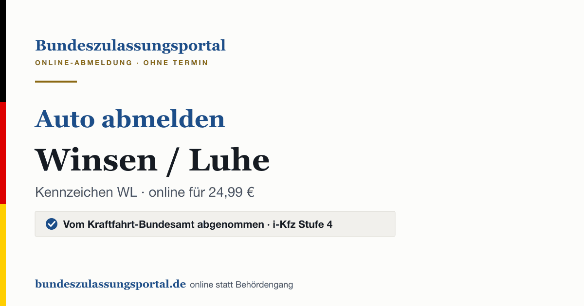 Auto abmelden Winsen / Luhe online (Kennzeichen WL): Grafik des Bundes Zulassungsportals, 24,99 € inklusive Gebühren