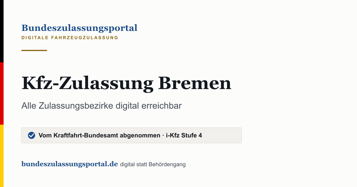 Textgrafik des Bundeszulassungsportals: „Kfz-Zulassung Bremen“.